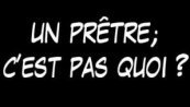 bulle un pretre cestpasquoi