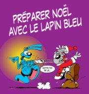 Blog Préparer Noël avec le lapin bleu