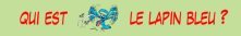Bandeau qui est le lapin bleu